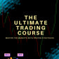 The Ultimate Trading Playbook: Master the Markets with Proven Strategies